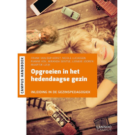 Opgroeien in het hedendaagse gezin: inleiding in de gezinspedagogiek (Dutch Edition)