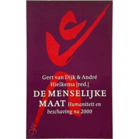 De menselijke maat: humaniteit en beschaving na 2000