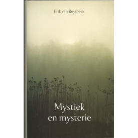 MYSTIEK EN MYSTERIE