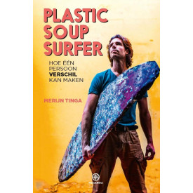 Plastic Soup Surfer: hoe één persoon verschil kan maken