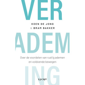 Verademing: over de voordelen van rustig ademen en voldoende bewegen
