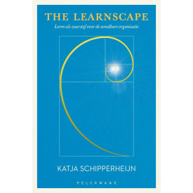 The learnscape: leren als zuurstof voor de wendbare organisatie (Pelkmans)