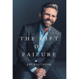The Gift of Failure: Turn My Missteps Into Your Epic Success