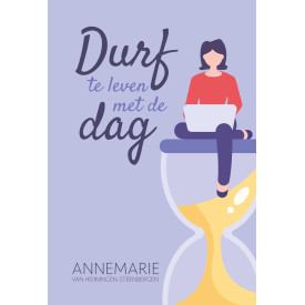 Durf te leven met de dag
