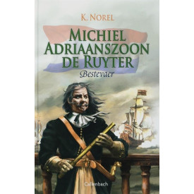 Michiel Adriaanszoon de Ruyter: Bestevaer