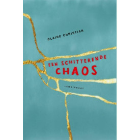 Een schitterende chaos