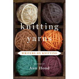 Knitting Yarns: Writers on Knitting