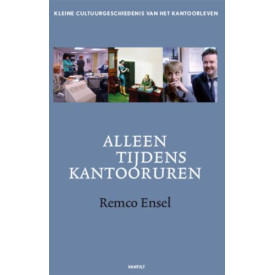 Alleen tijdens kantooruren: kleine cultuurgeschied