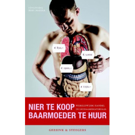 Nier te koop - Baarmoeder te huur: wereldwijde handel in lichaamsmateriaal
