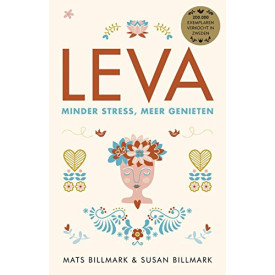 Leva: minder stress, meer genieten