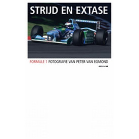 Strijd en extase: f1 door de ogen van Peter van Egmond (Amstel Sport)