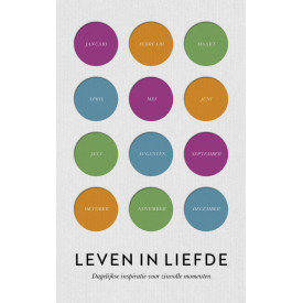 Leven in liefde: Dagelijkse inspiratie voor zinvolle momenten