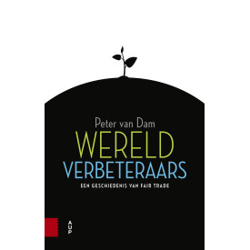 Wereldverbeteraars: een geschiedenis van fair trade
