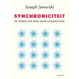 Synchroniciteit: De innerlijke weg naar leiderschap