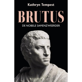 Brutus: De nobele samenzweerder (Dutch Edition)
