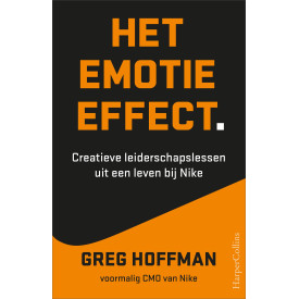 Het emotie effect: creatieve leiderschapslessen uit een leven bij Nike