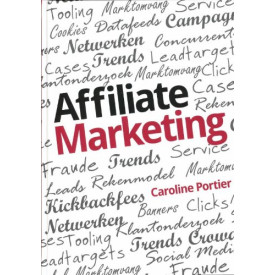 Affiliate marketing: handboek voor marketeers