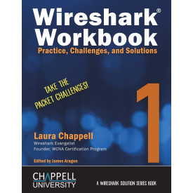 Wireshark Workbook 1: Practice, Challenges, and Solutions (Wireshark Solution)