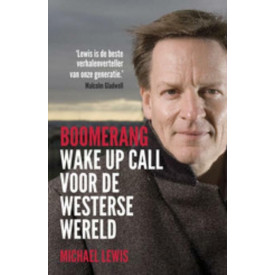 Boomerang: wake up call voor de westerse wereld (Dutch Edition)