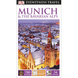 DK Eyewitness Travel Guide Munich and the Bavarian Alps