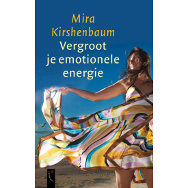 Vergroot je emotionele energie