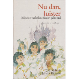 NU DAN LUISTER. KINDERBIJBEL
