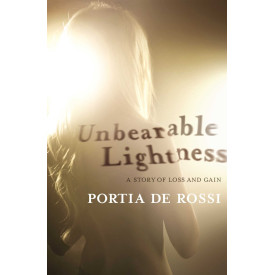 Unbearable Lightness: A Story of Loss and Gain