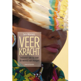Veerkracht: Indianen van nu over de wereld van morgen (Dutch Edition)
