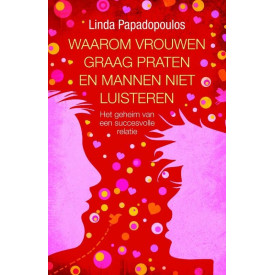 Waarom vrouwen graag praten en mannen niet luisteren