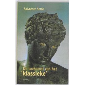 De toekomst van het `klassieke' / druk 1