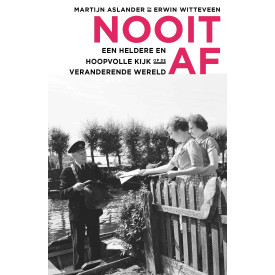 Nooit af: Een heldere en hoopvolle kijk op een ver