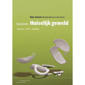 Basisboek huiselijk geweld: signaleren, melden, aanpakken