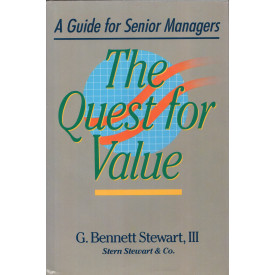 The Quest for Value: A Guide for Senior Managers