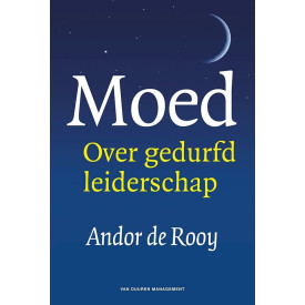 Moed: Over gedurfd leiderschap