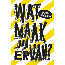 Wat maak jij ervan?