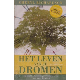 Het leven van je dromen: 52 praktische en inspirerende ideeën