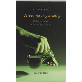 Vergeving en genezing: ziekenzalving in de christelijke gemeente