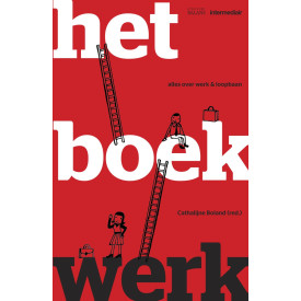 Het boek WERK: alles over werk en loopbaan