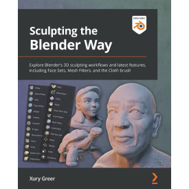 Sculpting the Blender Way: Explore Blender's 3D sculpting workflows and latest features, including Face Sets, Mesh Filters, and the Cloth brush