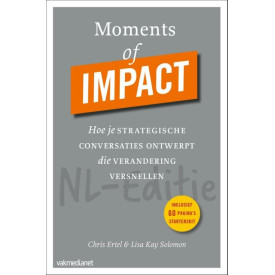 Moments of impact: hoe je strategische conversaties vormgeeft die verandering versnellen