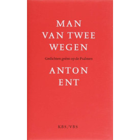 Man van twee wegen: gedichten geënt op de Psalmen