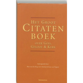 GROOT CITATENBOEK over God geloof & kerk