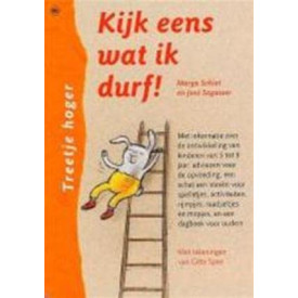 Kijk eens wat ik durf !
