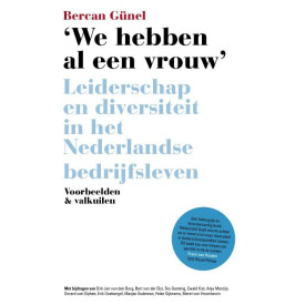 We hebben al een vrouw: diversiteit en leiderschap. voorbeelden en valkuilen