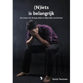 (N)iets is belangrijk