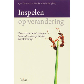 Inspelen op verandering: Actuele ontwikkelingen binnen de sociaal-juridische dienstverlening
