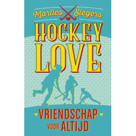 Hockeylove - Vriendschap voor altijd