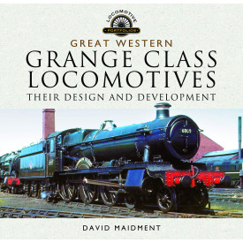 Great Western, Grange Class Locomotives: Their Design and Development (Locomotive Portfolios)