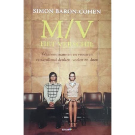 Lifetime M /V: het verschil : waarom mannen en vrouwen verschillend denken, voelen en doen