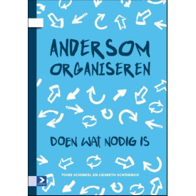 Andersom organiseren: doen wat nodig is